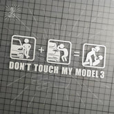 Model 3/Y/S/X Don't Touch My Car Humorous Decorative Sticker For Tesla - Evooor